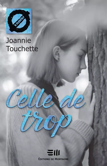 Celle de trop (52) - Joannie Touchette - Éditions de Mortagne