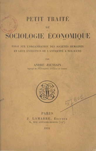 Petit traité de sociologie économique - André Joussain - FeniXX réédition numérique