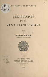 Les étapes de la renaissance slave