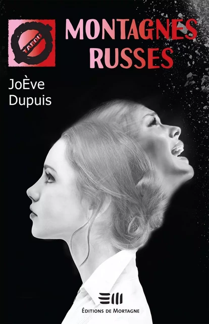 Montagnes russes (26) - JoÈve Dupuis - Éditions de Mortagne