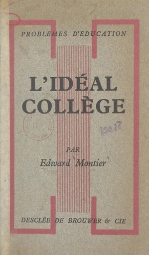 L'idéal collège - Edward Montier - FeniXX réédition numérique