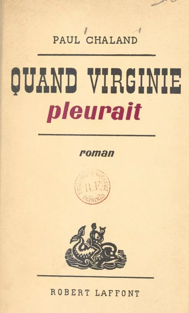 Quand Virginie pleurait - Paul Chaland - FeniXX réédition numérique