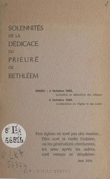 Solennités de la dédicace du prieuré de Bethléem