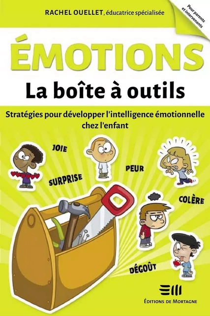 Émotions - La boîte à outils - Rachel Ouellet - Éditions de Mortagne