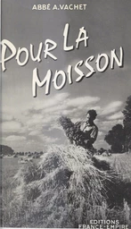 Pour la moisson