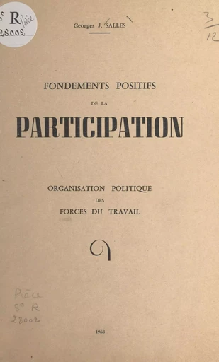 Fondements positifs de la participation - Georges J. Salles - FeniXX réédition numérique