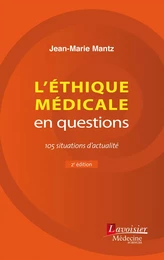 L'éthique médicale en questions