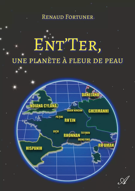 Ent'Ter, une planète à fleur de peau - Renaud Fortuner - Atramenta