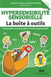 Hypersensibilité sensorielle - La boîte à outils