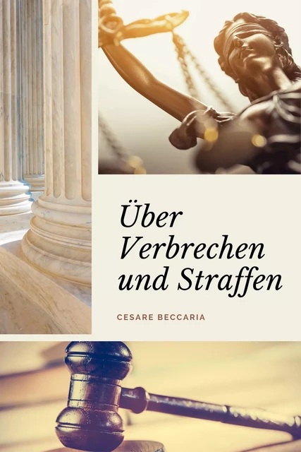 Über Verbrechen und Straffen (Kommentiert) - Cesare Beccaria - Alicia Éditions