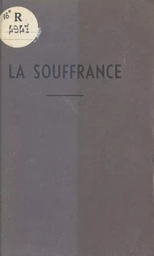 La souffrance