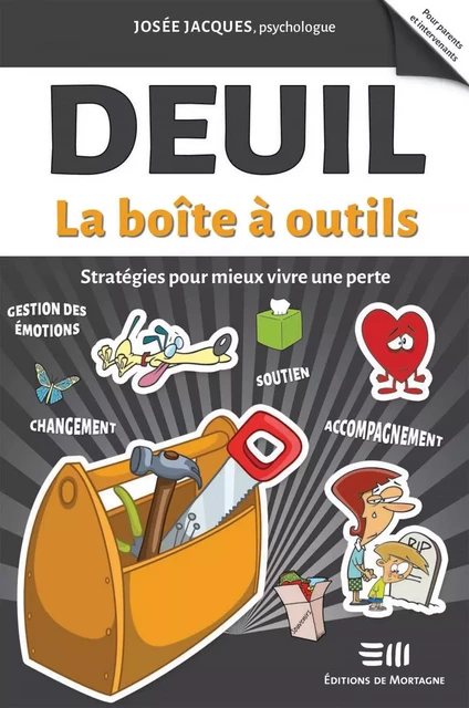 Deuil - La boîte à outils - Josée Jacques - Éditions de Mortagne