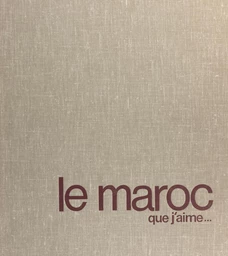 Le Maroc que j'aime