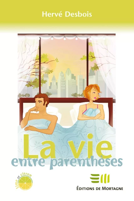 La vie entre parenthèses - Hervé Desbois - DE MORTAGNE