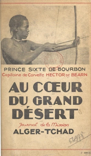 Au cœur du grand désert - Hector de Béarn, Sixte de Bourbon - FeniXX réédition numérique