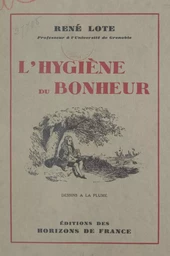 L'hygiène du bonheur