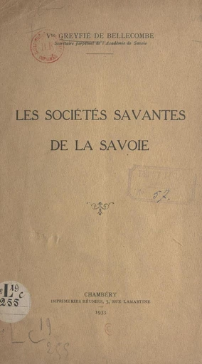 Les sociétés savantes de la Savoie -  Greyfié de Bellecombe - FeniXX réédition numérique