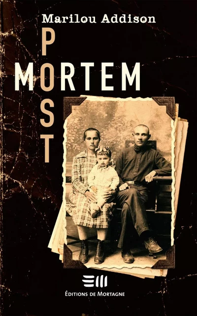 Post mortem - Marilou Addison - Éditions de Mortagne