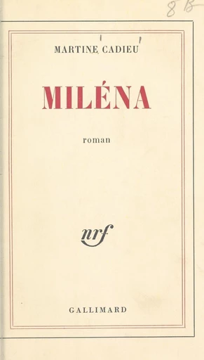 Miléna - Martine Cadieu - FeniXX réédition numérique