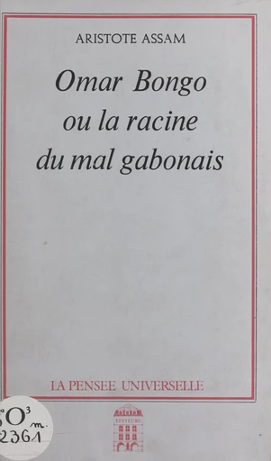 Omar Bongo - Aristote Assam - FeniXX réédition numérique