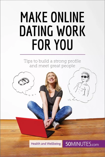 Make Online Dating Work for You -  50MINUTES - 50Minutes.com