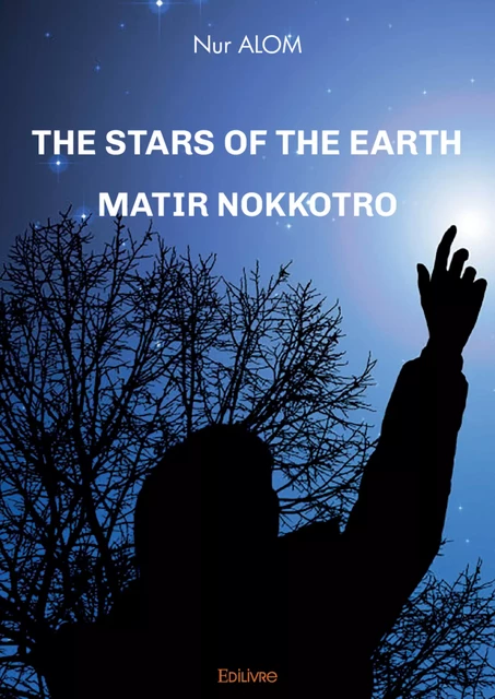 The Stars of the Earth - Nur Alom - Editions Edilivre