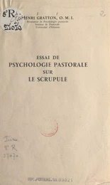 Essai de psychologie pastorale sur le scrupule