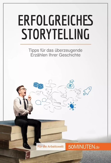 Erfolgreiches Storytelling - Nicolas Martin - 50Minuten.de