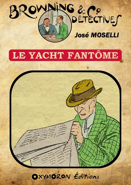 Le yacht fantôme - José Moselli - OXYMORON Éditions