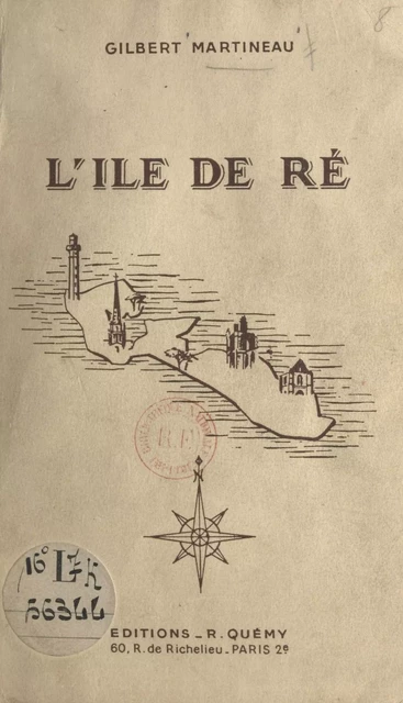 L'île de Ré - Gilbert Martineau - FeniXX réédition numérique