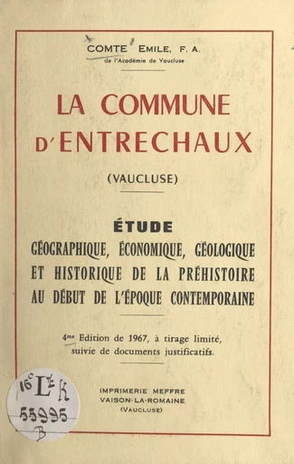 La commune d'Entrechaux (Vaucluse) - Émile Comte - FeniXX réédition numérique