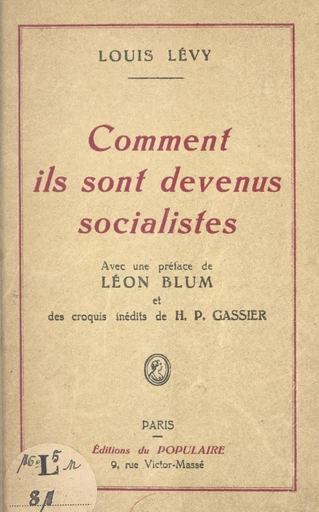 Comment ils sont devenus socialistes - Louis Lévy - FeniXX réédition numérique