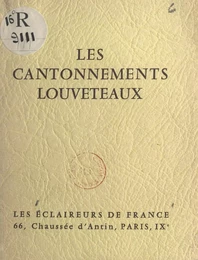 Les cantonnements louveteaux