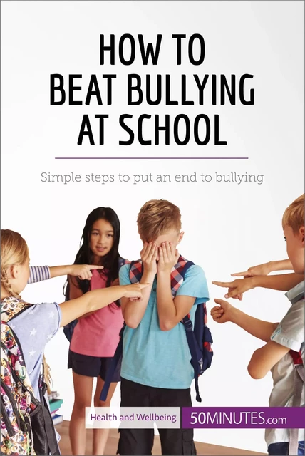 How to Beat Bullying at School -  50MINUTES - 50Minutes.com