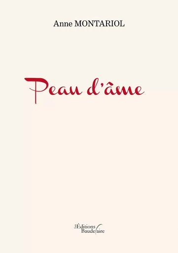 Peau d'âme - Anne Montariol - Éditions Baudelaire