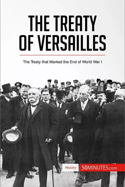 The Treaty of Versailles -  50MINUTES - 50Minutes.com