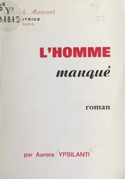 L'homme manqué