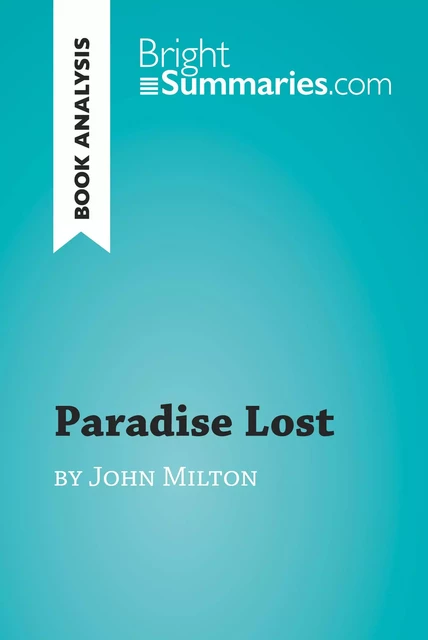 Paradise Lost by John Milton (Book Analysis) - Bright Summaries - BrightSummaries.com