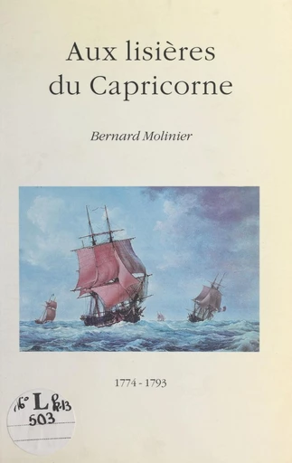 Aux lisières du Capricorne - Bernard Molinier - FeniXX réédition numérique