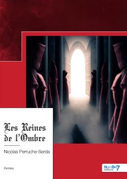 Les Reines de l’Ombre