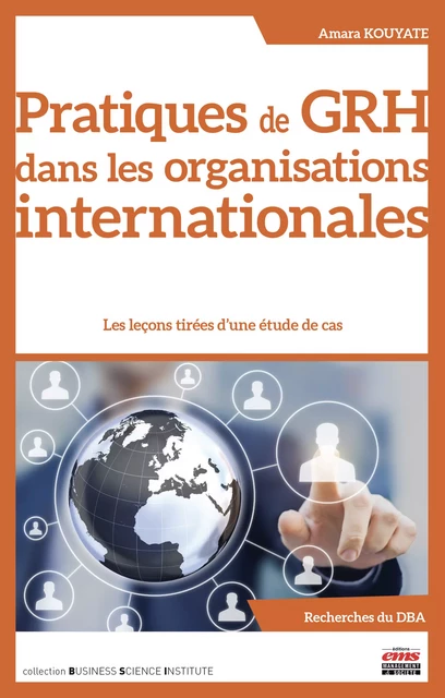 Pratiques de GRH dans les organisations internationales - Amara Kouyate - Éditions EMS