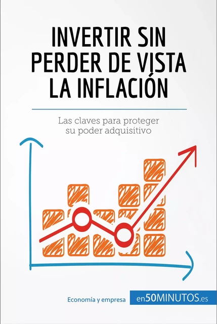 Invertir sin perder de vista la inflación -  50Minutos - 50Minutos.es