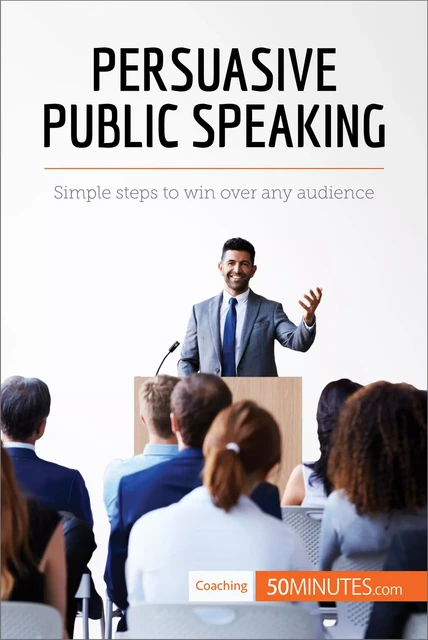 Persuasive Public Speaking -  50MINUTES - 50Minutes.com