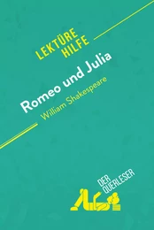 Romeo und Julia von William Shakespeare (Lektürehilfe)