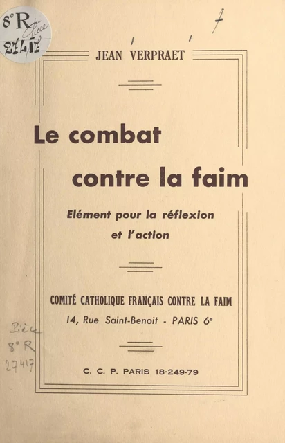 Le combat contre la faim - Jean Verpraet - FeniXX réédition numérique