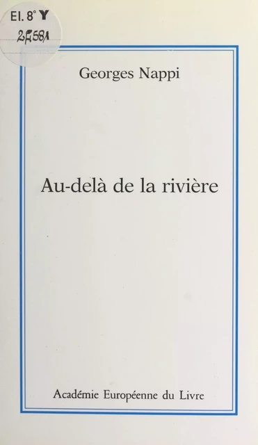 Au-delà de la rivière - Georges Nappi - FeniXX réédition numérique