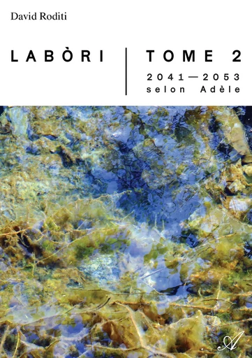 Labòri, Tome 2 - David Roditi - Atramenta