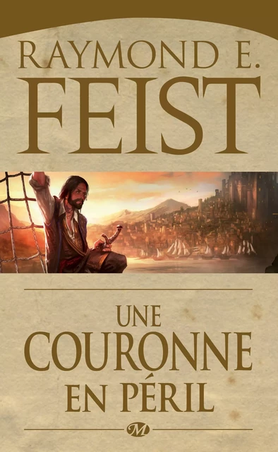 La Guerre du Chaos, T2 : Une Couronne en péril - Raymond E. Feist - Bragelonne