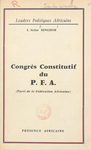 Rapport sur la doctrine et le programme du parti - Léopold Sédar Senghor - FeniXX réédition numérique