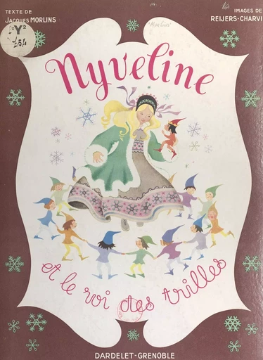 Nyveline et le roi des trilles - Jacques Morlins - FeniXX réédition numérique